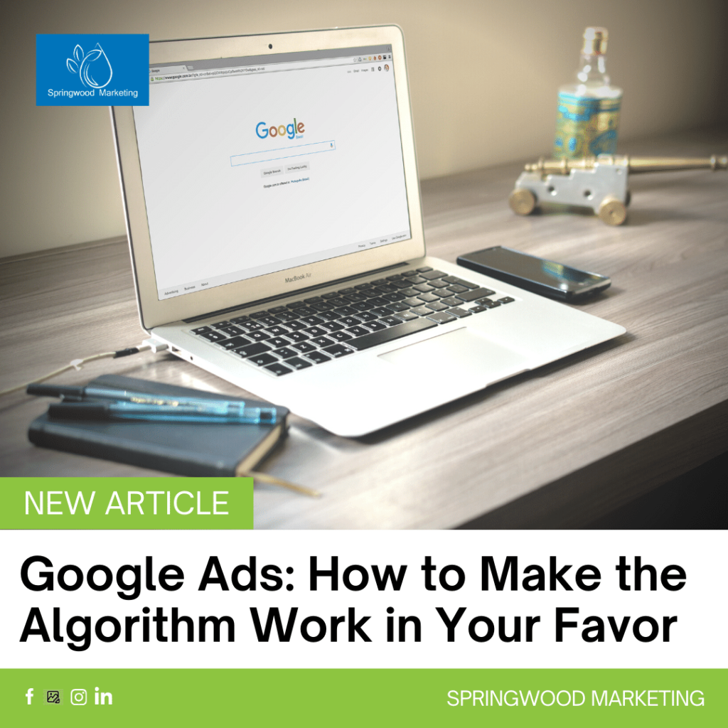 Google Ads: How to Make the Algorithm Work in Your Favor