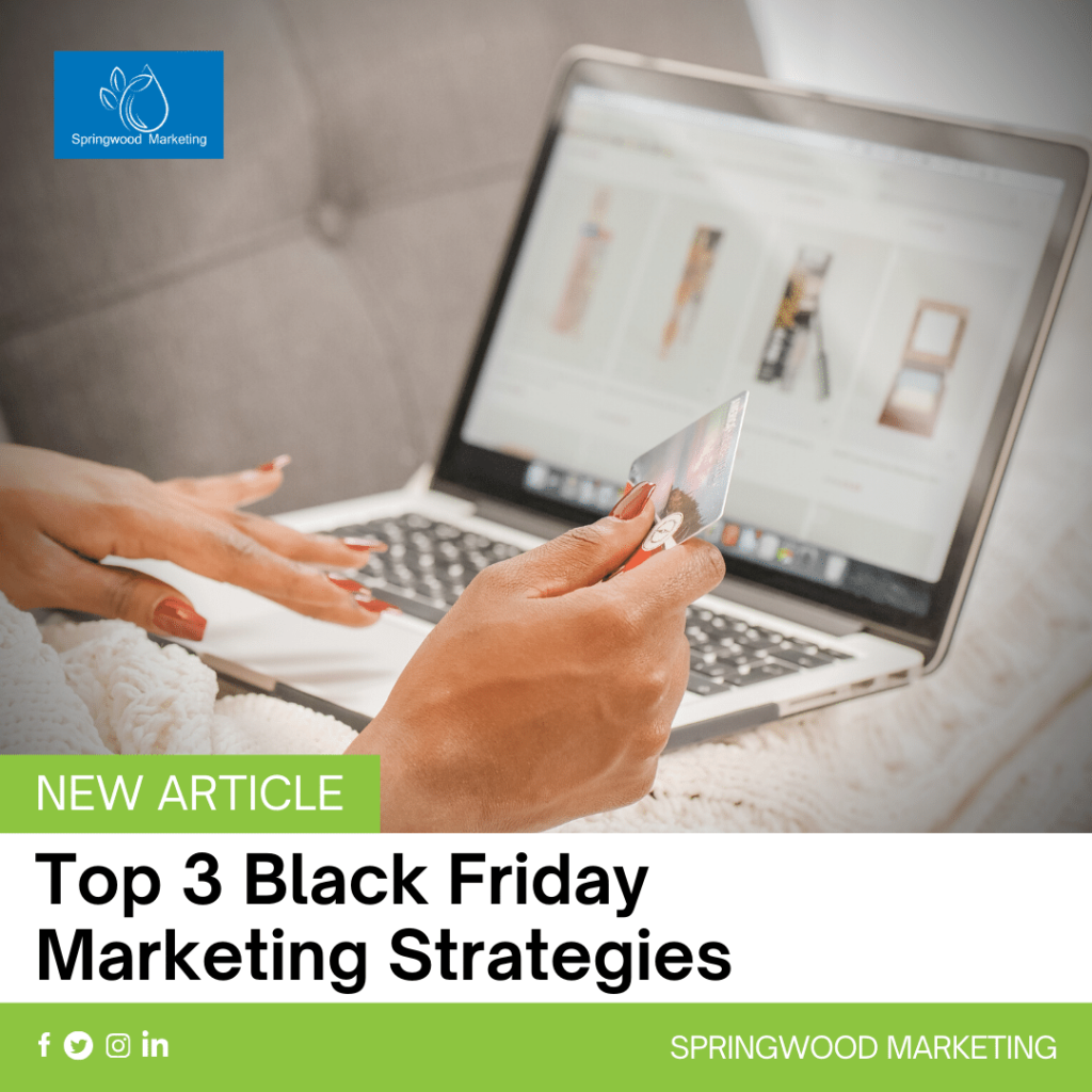 Top 3 Black Friday Marketing Strategies