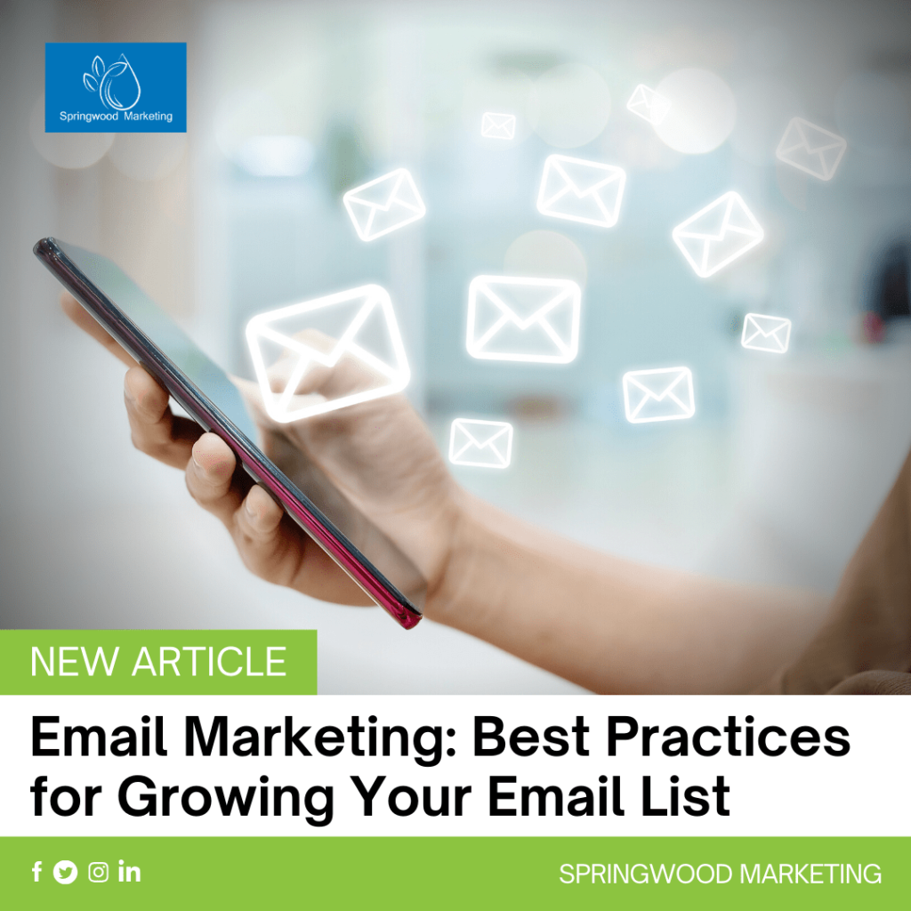 Email Marketing: Best Practices for Growing Your Email List
