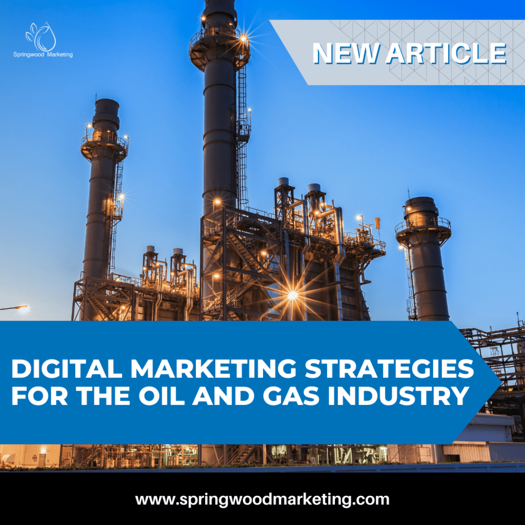 Digital Marketing Strategies for the Oil and Gas Industry