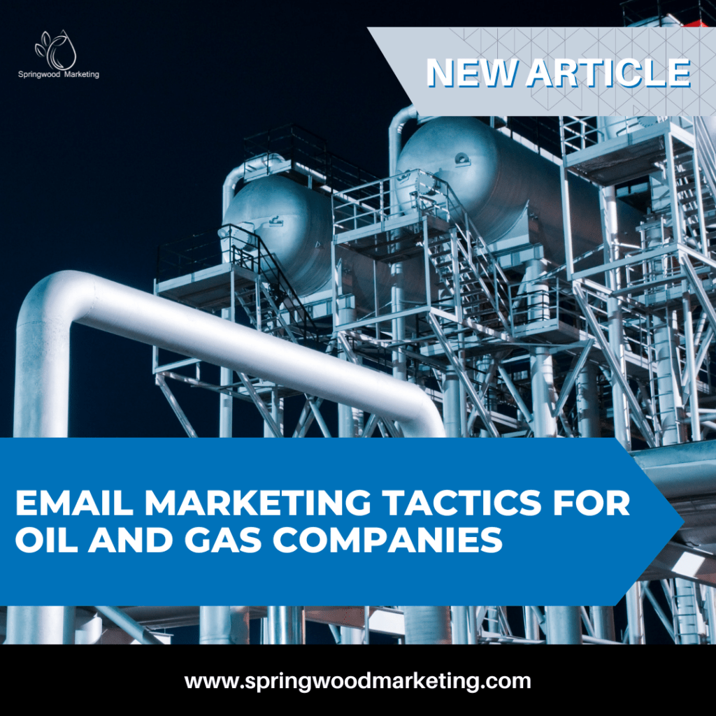 Email Marketing Tactics for Oil and Gas Companies